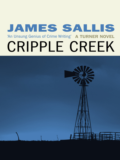 Title details for Cripple Creek by James Sallis - Available